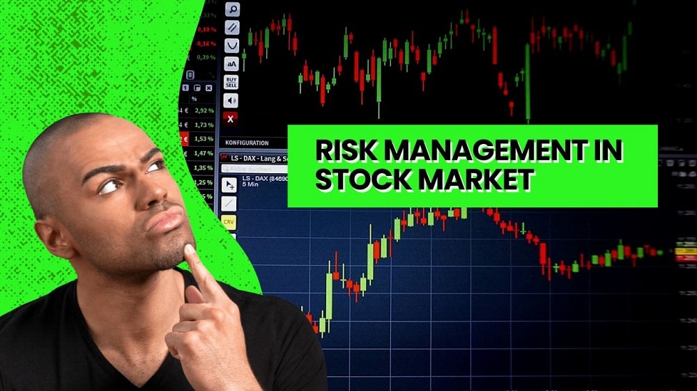 Risk Management in Stock Market